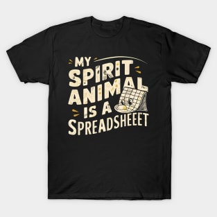 My Spirit Animal is a Spreadsheet  | Accountant T-Shirt